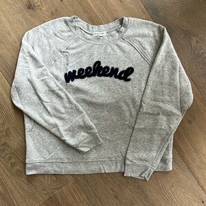 “Weekend” Sweatshirt